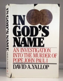 In God's Name an Investigation Into the Murder of Pope John Paul I