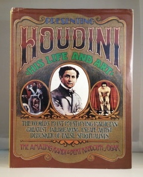 Houdini His Life and Art: the World's Most Mystifying Magician.