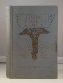 Living The Radiant Life A Personal Narrative