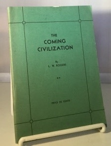 The Coming Civilization