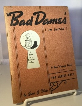 Bad Dames (in Dutch) A Peek At a Problem Taboo