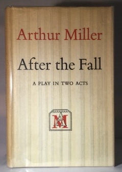 After the Fall A Play in Two Acts