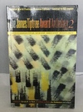 The James Tiptree Award Anthology 2
