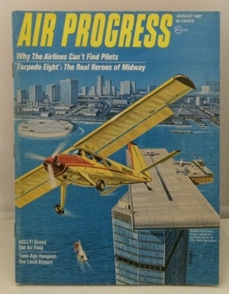 Air Progress Magazine August 1967 (Vol. 21 No. 2)