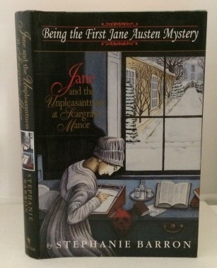 Jane and the Unpleasantness at Scargrave Manor Being the First Jane Austen Mystery