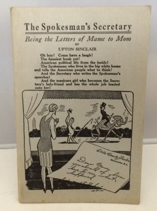 The Spokesman's Secretary Being the Letters of Mame to Mom