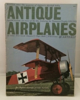 Antique Airplanes Quarterly Winter 1962 (Vol. 1, No. 4)