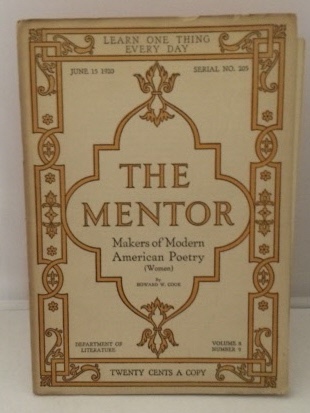 The Mentor : Makers Of Modern American Poetry (women June 15, 1920 (Serial No. 205)