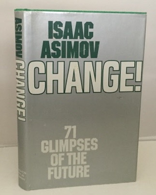 Change! 71 Glimpses of the Future