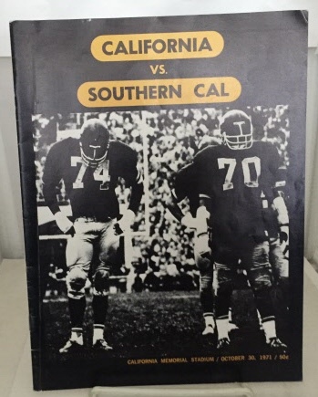 California Vs. Southern Cal California Memorial Stadium / October 30, 1971