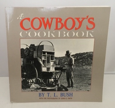 A Cowboy's Cookbook
