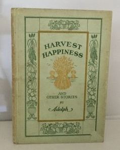 Harvest Happiness And Other Stories