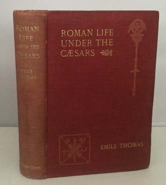 Roman Life Under The Caesars