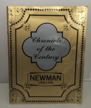 Chronicle Of The Century Newman 1888-1988