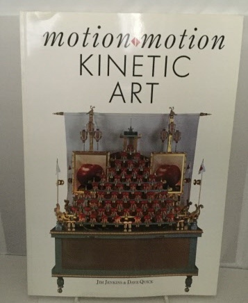Motion Motion Kinetic Art