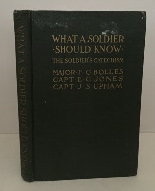 What A Soldier Should Know The Soldier's Catechism