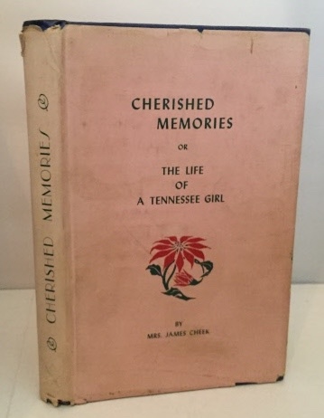 Cherished Memories Of the Life of a Tennessee Girl