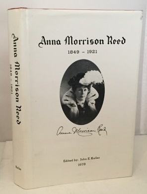 Anna Morrison Reed 1849-1921