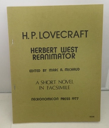 Herbert West Reanimator A Short Novel in Facsimile