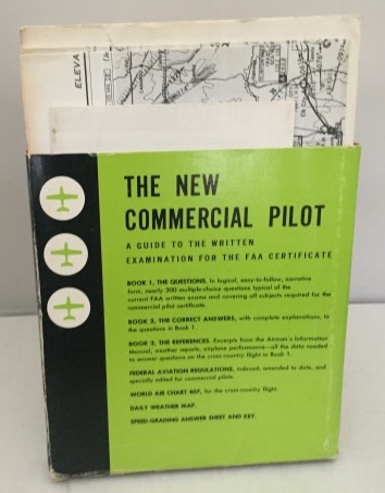 The New Commercial Pilot A Guide to the Written Examination for the FAA Certificate