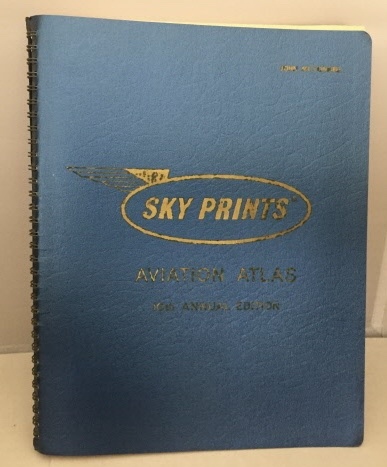Sky Prints Aviation Atlas 1971 Edition (10th Annual Edition)