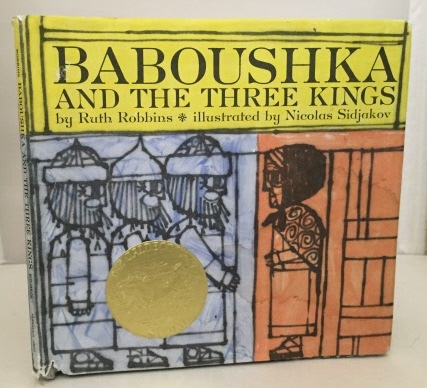Baboushka and the Three Kings adapted from a Russian Folk Tale