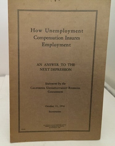 How Unemployment Compensation Insures Employment An Answer to the Next Depression (Oct. 15, 1936)