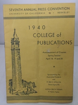 Seventh Annual Press Convention 1940 College of Publications: Announcement of Courses.