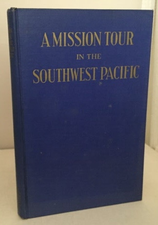 A Mission Tour In The Southwest Pacific