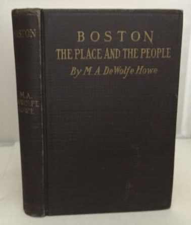 Boston The Place and the People
