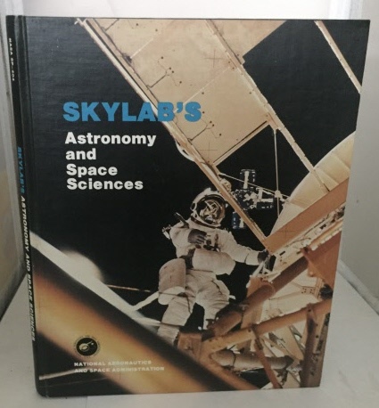 Skylab's Astronomy And Space Sciences