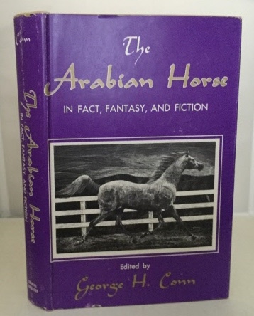 The Arabian Horse In Fact, Fantasy , And Fiction