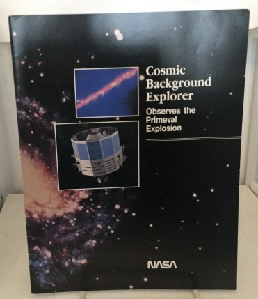 Cosmic Background Explorer Observes the Primeval Explosion