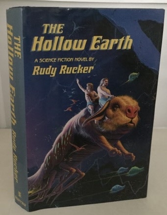The Hollow Earth The Narrative of Mason Algiers Reynolds of Virginia (edited and with a Note by Rudy Rucker)