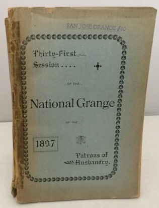Journal Of Proceedings Thirty-First Session of the National Grange of the Patrons of Husbandry