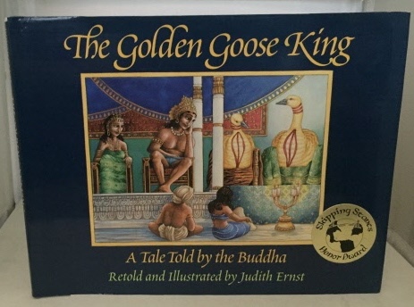The Golden Goose King A Tale Told by the Buddha