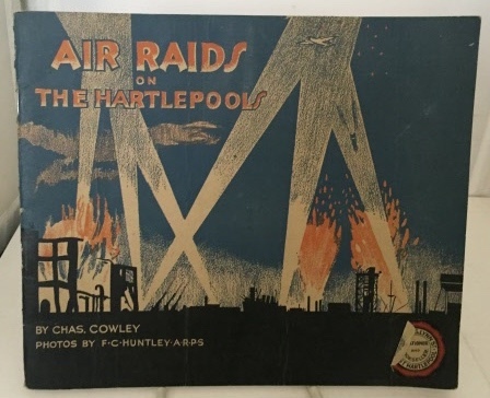 Air Raids On The Hartlepools