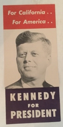 Kennedy For President California Presidential Flier / Ephemera