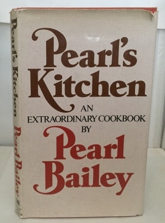 Pearl's Kitchen An Extraordinary Cookbook