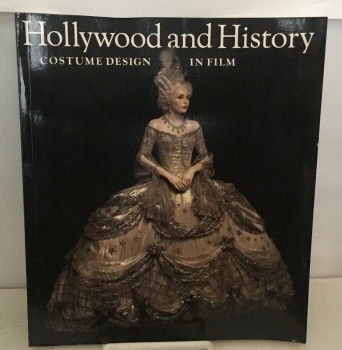 Hollywood And History Costume Design in Film