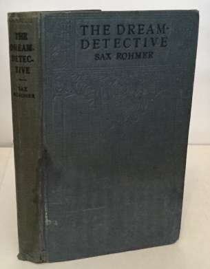 The Dream Detective Being Some Account of the Methods of Moris Klaw