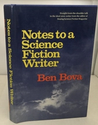 Notes To A Science Fiction Writer