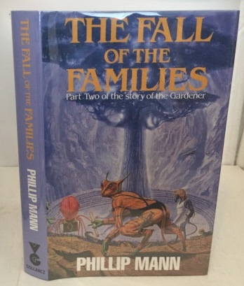 The Fall Of The Families Part Two of the Story of the Gardener
