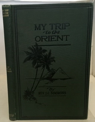 My Trip To The Orient