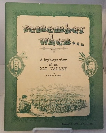 Remember When A Boy's-Eye View of an Old Valley