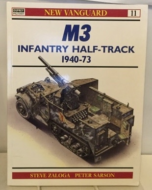 M3 Infantry Half-track 1940-73