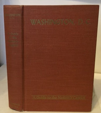 Washington, D.c. A Guide to the Nation's Capital