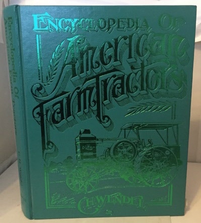 Encyclopedia of American Farm Tractors