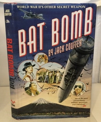 Bat Bomb World War II's Other Secret Weapon