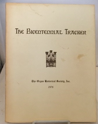 The Bicentennial Tracker In Commemoration of the Bicentennial of the United States of America